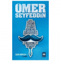  Ömer Seyfeddin Seçme Hikayeler 1 - Ömer Seyfettin