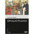  Ortaçağ Felsefesi - Alain de Libéra