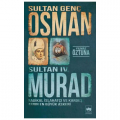  Sultan Genç Osman ve Sultan IV. Murad - Yılmaz Öztuna