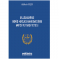  Uluslararası Deniz Hukuku Mahkemesinin Yapısı ve Yargı Yetkisi - Abdulkadir Gülçür