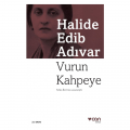 Vurun Kahpeye - Halide Edib Adıvar