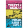  Yurttan Yazılar - İsmail Habib Sevük