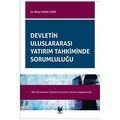  Devletin Uluslararası Yatırım Tahkiminde Sorumluluğu - Miray Azaklı Köse