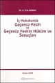 İş Hukukunda Geçersiz Fesih ve Geçersiz Feshin Hüküm ve Sonuçları - A. Eda Manav Özdemir