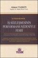  İş Hukukunda İş Sözleşmesinin Performans Nedeniyle Feshi - Ahmet Taşkın