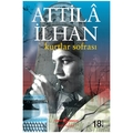  Kurtlar Sofrası - Attilâ İlhan