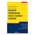 Kusursuz Sorumluluğa Dayalı Tazminat İstemleri - Erhan Günay