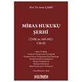 Miras Hukuku Şerhi Cilt 3 - Sezer Çabri