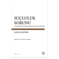 Suçluluk Sorunu - Karl Jaspers