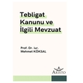 Tebligat Kanunu ve İlgili Mevzuat - Mehmet Köksal