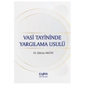 Vasi Tayininde Yargılama Usulü - Şükran Akgün