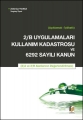  2/B Uygulamaları Kullanım Kadastrosu ve 6292 Sayılı Kanun - Zekeriya Yılmaz