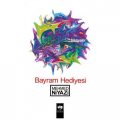 Bayram Hediyesi - Mehmed Niyazi