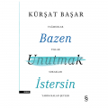  Bazen Unutmak İstersin - Kürşat Başar