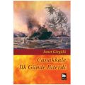 Çanakkale ilk Günde Biterdi - İsmet Görgülü