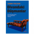  Divandaki Düşmanlar - Vamık D. Volkan