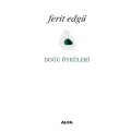  Doğu Öyküleri - Ferit Edgü