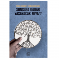  Sonsuza Kadar Yaşayacak mıyız? - Roman Brinzanik, Tobias Hülswitt