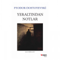  Yeraltından Notlar - Dostoyevski