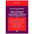  Anayasa Mahkemesi Arama Karar ve İşlemleri Aramaya Konu Suçlar - Gökhan Taneri