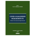  COVID-19 Salgınının Hukuki Boyutu - Muhammet Özekes