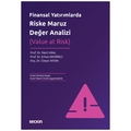 Finansal Yatırımlarda Riske Maruz Değer Analizi - Mert Ural, Erhan Demireli, Üzeyir Aydın