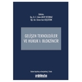  Gelişen Teknolojiler ve Hukuk 1 Blokzincir ve Hukuk - Eylem Aksoy Retornaz, Osman Gazi Güçlütürk