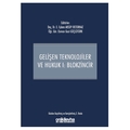 Gelişen Teknolojiler ve Hukuk 1 Blokzincir ve Hukuk - Eylem Aksoy Retornaz, Osman Gazi Güçlütürk