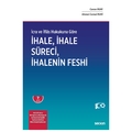  İhale, İhale Süreci ve İhalenin Feshi - Ahmet Cemal Ruhi, Canan Ruhi