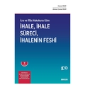 İhale, İhale Süreci ve İhalenin Feshi - Ahmet Cemal Ruhi, Canan Ruhi