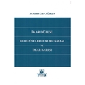 İmar Düzeni Belediyelerce Korunması ve İmar Barışı - Ahmet Can Çağıran