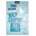 Kalp Çarpar Beyin Böler - Yankı Yazgan