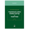 Taşınmazların Harici Satışı ve Tasfiyesi - İsmail Macit