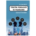  Tüketim Psikolojisi ve Pazarlama Güncel Trendler - Fatih Bilici