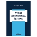 Vergi Hukukunda İştirak - Şafak Akyüz