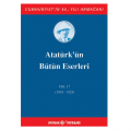  Atatürk'ün Bütün Eserleri 17. Cilt (1924-1925) - Mustafa Kemal Atatürk