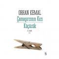  Çamaşırcının Kızı, Küçücük - Orhan Kemal