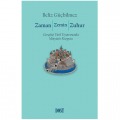  Zaman, Zemin, Zuhur - Beliz Güçbilmez