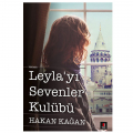 Leyla'yı Sevenler Kulübü - Hakan Kağan