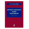 Noterlik Hukukuna İlişkin İncelemeler - Süha Tanrıver