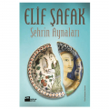 Şehrin Aynaları - Elif Şafak