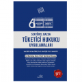 Tüketici Hukuku Uygulamaları - İsmail Çakır, Hakan Tokbaş, Fehim Üçışık, Hamide Zafer