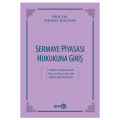 Sermaye Piyasası Hukukuna Giriş - Mehmet Bahtiyar