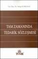 Tam Zamanında Tedarik Sözleşmesi - Yakup Korkmaz