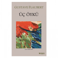 Üç Öykü - Gustave Flaubert