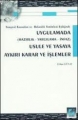 Usule ve Yasaya Aykırı Karar ve İşlemler - Erhan Günay