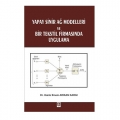  Yapay Sinir Ağ Modelleri ve Bir Tekstil Firmasında Uygulama - Vesile Sinem Arıkan Kargı