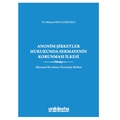 Anonim Şirketler Hukukunda Sermayenin Korunması İlkesi - Mehmet Mülazımoğlu