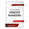 Ceza Davalarında Görevli Mahkeme - Suat Çalışkan