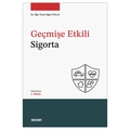  Geçmişe Etkili Sigorta - Oğuz Yolal